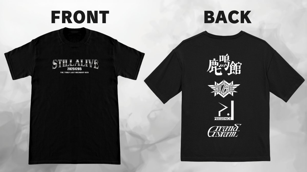 緊急告知！「Still Alive～本当に最後の目黒鹿鳴館」 イベントTシャツ