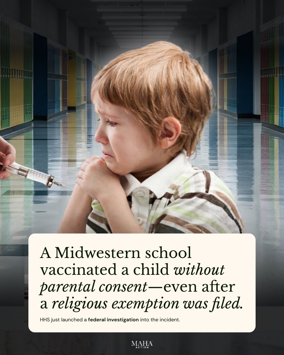 MAHA_Action's tweet image. A Midwestern school allegedly vaccinated a child without parental consent after the family filed a religious exemption.

HHS just opened a federal investigation.

Secretary Kennedy said providers cannot ignore parents. If consent is violated HHS will act.

HHS also reminded every…