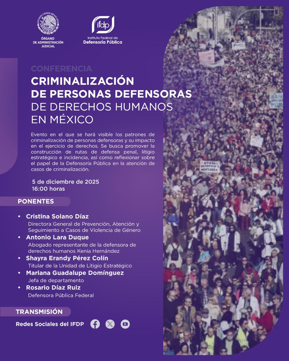 #Conferencia | CRIMINALIZACIÓN DE PERSONAS DEFENSORAS DE DERECHOS HUMANOS.

5 de diciembre a las 16:00 horas, trasmisión por la página del <a href="/defensoriaifdp/">Instituto Federal de Defensoría Pública</a>

Participación del Lic. <a href="/laraduquea/">Antonio Lara Duque</a>

#LibertadParaKenia

<a href="/SCJN/">Suprema Corte</a> <a href="/CAPUFE/">CAPUFE</a> <a href="/Claudiashein/">Claudia Sheinbaum Pardo</a> <a href="/MaryLawlorhrds/">Mary Lawlor UN Special Rapporteur HRDs</a>