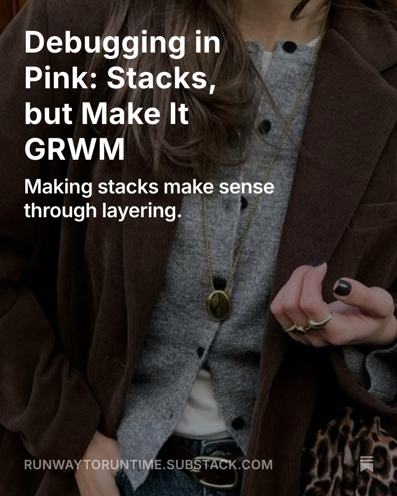 anweasha__'s tweet image. New Debugging in Pink drop 🩷

This one’s all about stacks, explained through GRWM chaos and daily life examples.

Read it on Substack: tinyurl.com/stackswithgrwm

#codingmyth #grwm