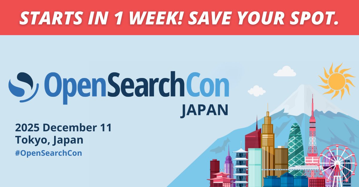 OpenSearchProj's tweet image. JUST ONE WEEK until #OpenSearchCon Japan! December 11 in Tokyo is almost here! Get ready for #AI talks, security deep dives, hands-on implementations &amp;amp; networking with the global #OpenSearch community. See the schedule: hubs.ly/Q03Wxcd00 Register NOW:…