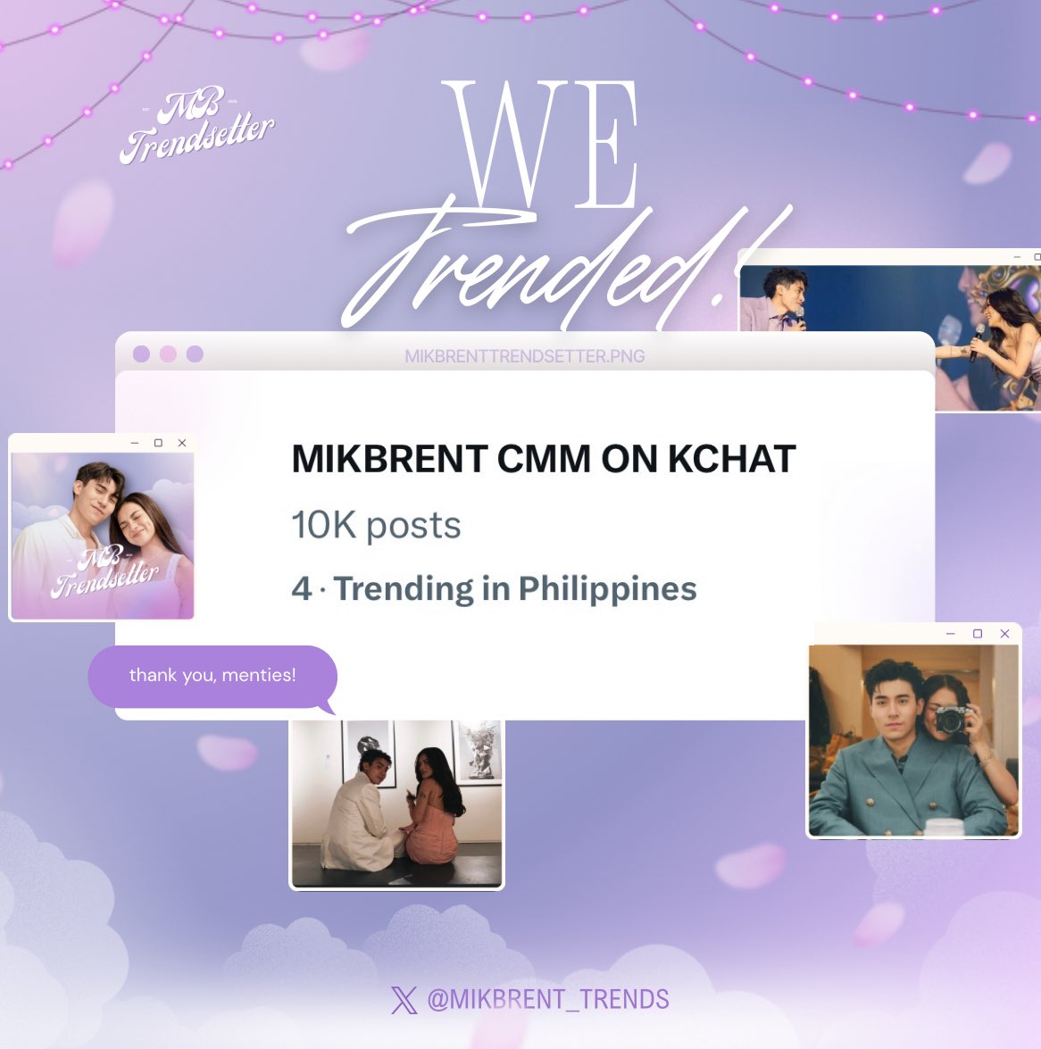 𝐌𝐈𝐊𝐁𝐑𝐄𝐍𝐓 𝐓𝐀𝐆𝐋𝐈𝐍𝐄 𝐔𝐏𝐃𝐀𝐓𝐄

We did it again, Menties—MIKBRENT trended again! Thank you for the nonstop love and support power tweets.

MIKBRENT CMM ON KCHAT