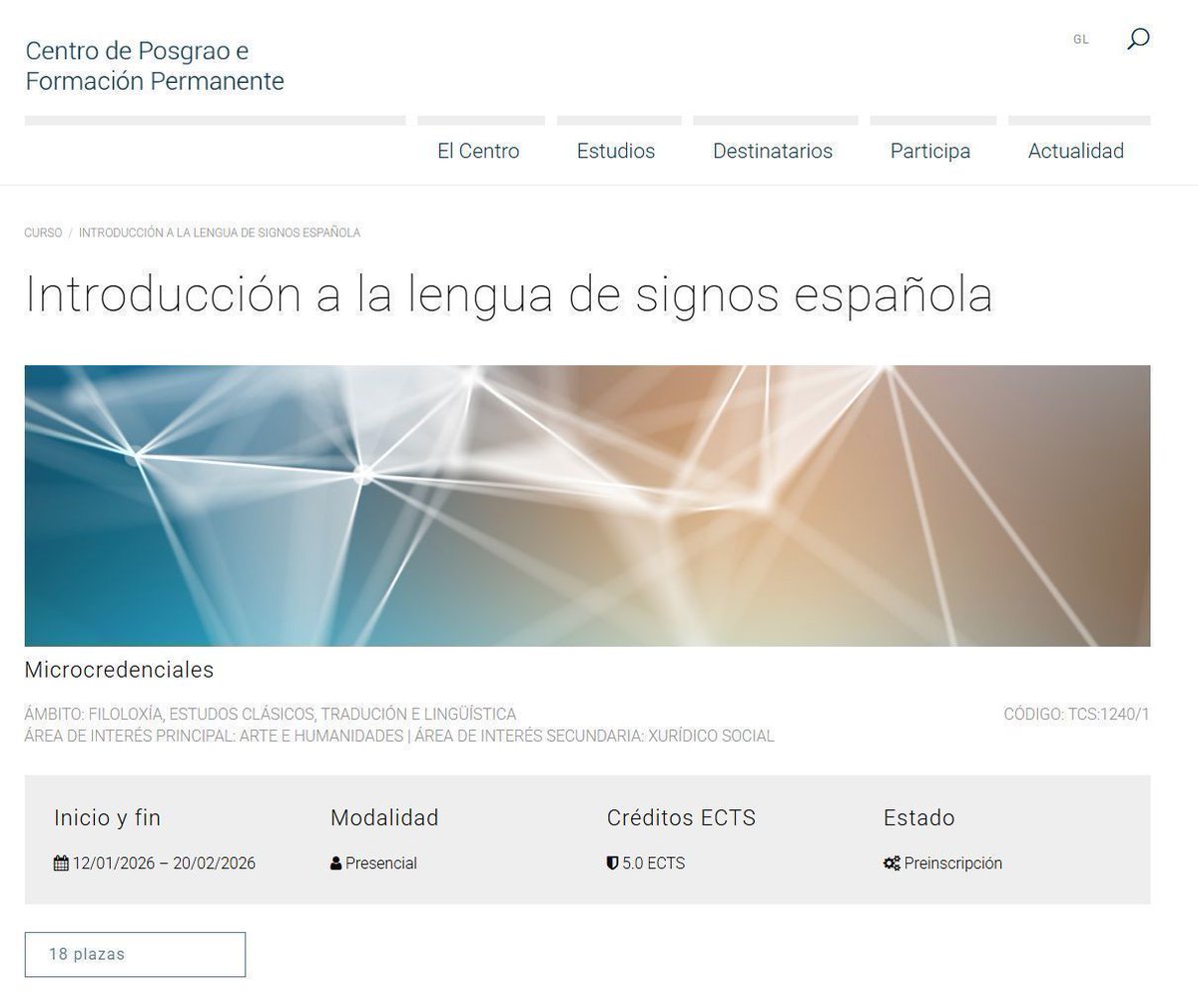 Recorda que xa podes inscribirte na microcredencial "Introdución á Lingua de Signos Española". A formación terá unha duración de 60h (5 ECTS) e está subvencionada pola Xunta de Galicia. O alumnado pagará un 30% do prezo.
cpfp.uvigo.gal/es/estudios/ti…