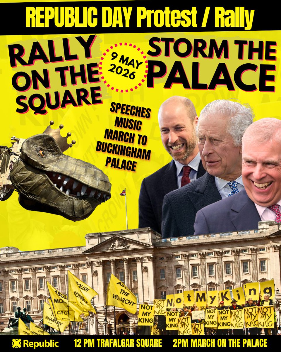RepublicStaff's tweet image. 🚨🚨 REPUBLIC DAY 2026 - 9 MAY, 12PM-3PM! That&apos;s right, Republic Day will be at Trafalgar Square NEXT MAY. Rally on the square, storm the palace. Great speeches, music and more. #NotMyKing #AbolishTheMonarchy #RepublicDay2026