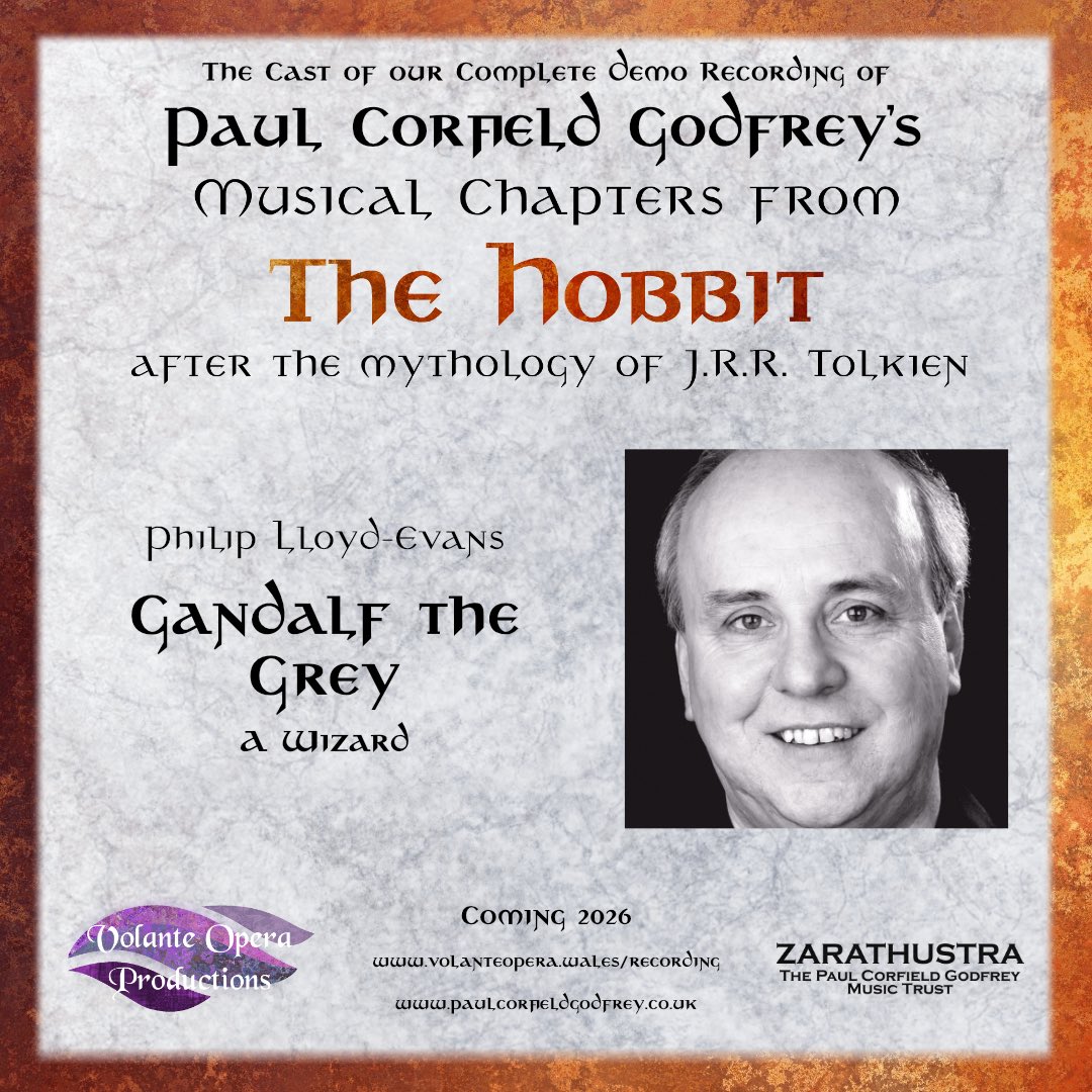 OperaVolante's tweet image. We're proud to announce our cast for our complete #DemoRecording of Paul Corfield Godfrey's #TheHobbit after the mythology of #Tolkien

Philip Lloyd-Evans will be returning to the role of #Gandalfthegrey

Coming 2026

volanteopera.wales

 #hobbit #middleearth #gandalf