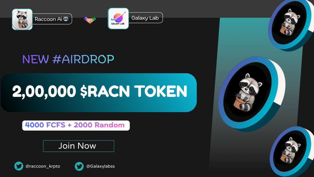🥳 Raccoon_krpto x Galaxy Lab FCFS #Airdrop 

🏆Prize Pool:- 2,00,000 $RACN Token 
🏃First 4000 + 🧑‍🤝‍🧑 Random 2000 USERS! 

To Enter:-
✅ Follow <a href="/raccoon_krpto/">Raccoon Coin ( Ai )</a>
✅ RT &amp; Tag 3 Friends
✅ Complete Form ⤵️
forms.gle/4S4cU8eqPxAvoz…

#Airdrop #Giveaway #Crypto #IDO #FCFS #BNB