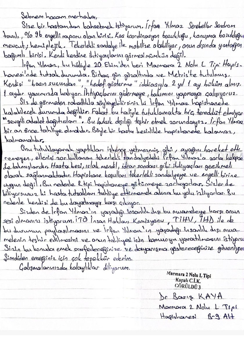 Bugün sevgili meslektaşım <a href="/prof_bariskaya/">Dr Barış Kaya</a> ‘dan mektup geldi, ücretsiz hasta muayene ve tedavi ettiği için hapiste olan hani, tam da herkesin hapse atıldığını yazdığım güne denk düştü. Serebellar sendrom nedeniyle %96 engelli bir mahpusun hapiste tutulmasına karşı hep birlikte ses
