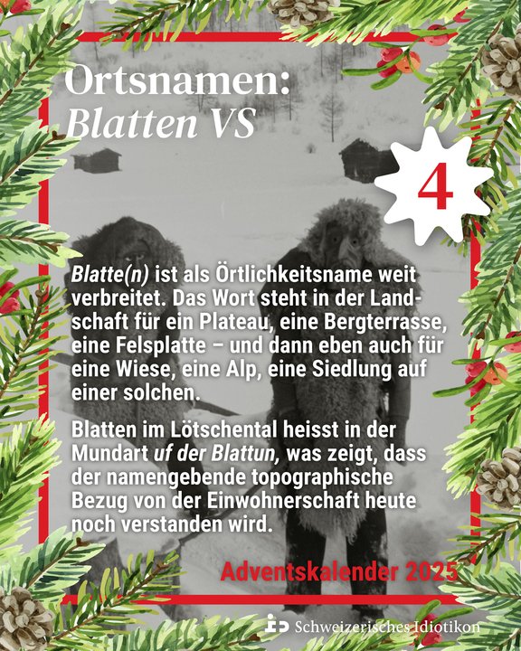CH_Idiotikon's tweet image. Idiotikon-#Adventskalender 4. Dezember: Blatten im Kanton #Wallis. Mit einer Foto aus den  Materialien des Sprachatlasses der deutschen #Schweiz (um 1950) und der  Erklärung des Ortsnamens.