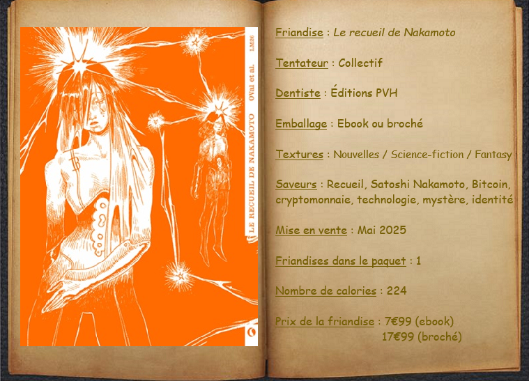 Le recueil de Nakamoto : 8 nouvelles, 8 identités possibles pour  le mystérieux Satoshi Nakamoto. SF, IA, cryptomonnaie et un peu de fantasy se mêlent dans ce recueil surprenant et intrigant de chez #PVHéditions
booksfeedmemore.eklablog.com/2025/11/le-rec…