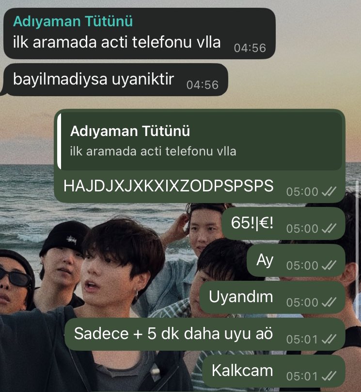 Günayzınnnn gahve diye bağıran kedy gibiyim su an gün ayalı bana çok oldu
Açtım lya’nın sesini duyamayınca uyandım uyandım 5 dk daha diyip kapadım bisiler dedim
Lya diyo ki uyaavavqwewewaqba  bisiler söyledin diyor iyi sövmemisimaq