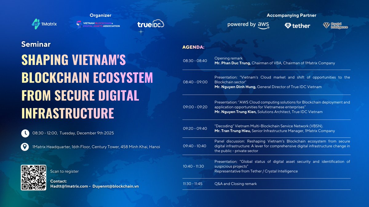 1matrixvietnam's tweet image. Digital infrastructure, cloud computing, blockchain security will be shared in depth at Seminar “Shaping Vietnam’s Blockchain Ecosystem from Secure Digital Infrastructure” organized by #VBA, #1Matrix #TrueIDC #Tether. Register to participate in the comment.