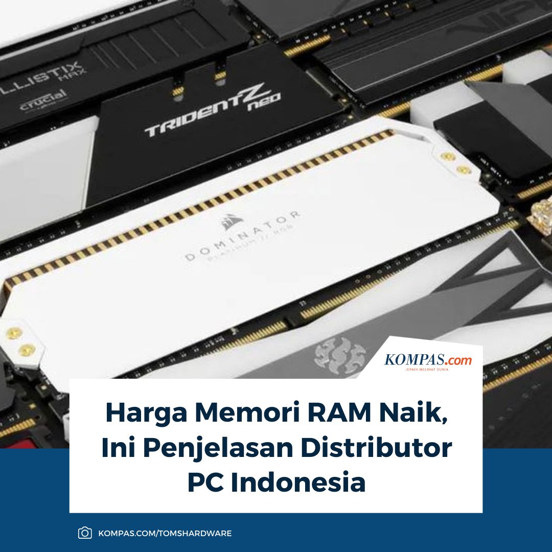 kompascom's tweet photo. Siap-siap, harga memori RAM PC melonjak. Distributor mengungkapkan biang keladinya. Akankah harga laptop dan PC rakitan ikut mencekik kantong?

Baca di sini: https://t.co/o3xRRMCDwQ

~TR #RAMPC #PCIndonesia https://t.co/2d8RUTlb4C