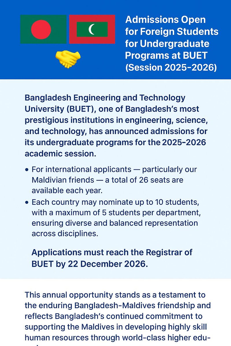 bdhc_maldives's tweet image. Bangladesh Engineering and Technology University (BUET), one of Bangladesh’s most prestigious institutions in engineering, science, and technology, has announced admissions for its undergraduate programs for international students for the 2025–2026 academic session.