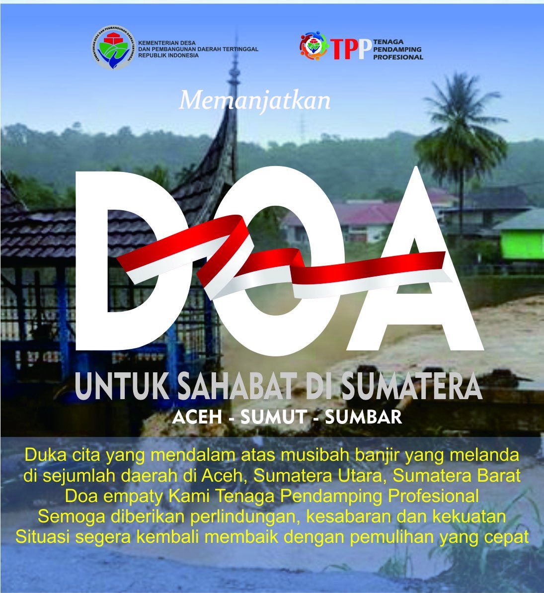 #TPPPeduliBencanaSumatera2025
TPP bergerak meringankan beban dengan donasi, semoga bencana segera berakhir, Amin🤲
#KemendesPDTPeduliBencana
#DariTPPUntukSumatera
#TPPPeduliBencana
#DonasiPendampingDesa
#PendampingDesaPeduliIndonesia
<a href="/prabowo/">Prabowo Subianto</a>
<a href="/YandriSusanto/">Yandri Susanto</a>
<a href="/ArizaPatria/">Ariza Patria</a>