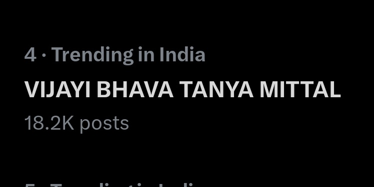 Harshal_k7's tweet photo. No PR.
No paid hype.
Just pure love for Tanya — and we pushed her to TRENDING #4!
This is the power of real support.

VIJAYI BHAVA TANYA MITTAL https://t.co/QzIA0nVTBM
