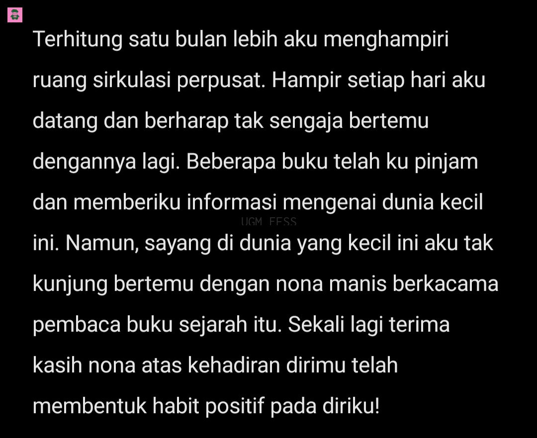 UGM_FESS's tweet image. luv
my kisah berakhir. adakah gadis cantik lain yg sukak ke perpusat juga? barangkali nanti bertemu aku dan melanjutkan kisah ini
x.com/UGM_FESS/statu…