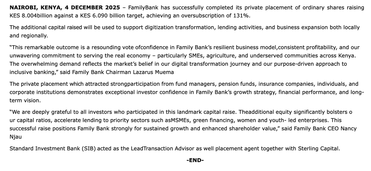 Family Bank has raised KES 8.004B in fresh equity through a private placement of new ordinary shares, oversubscribed by 131% against a KES 6.09B target.

As of September 2025, the bank reported Core Capital of KES 19.61B and Total Shareholders’ Funds of KES 22.37B.

The new