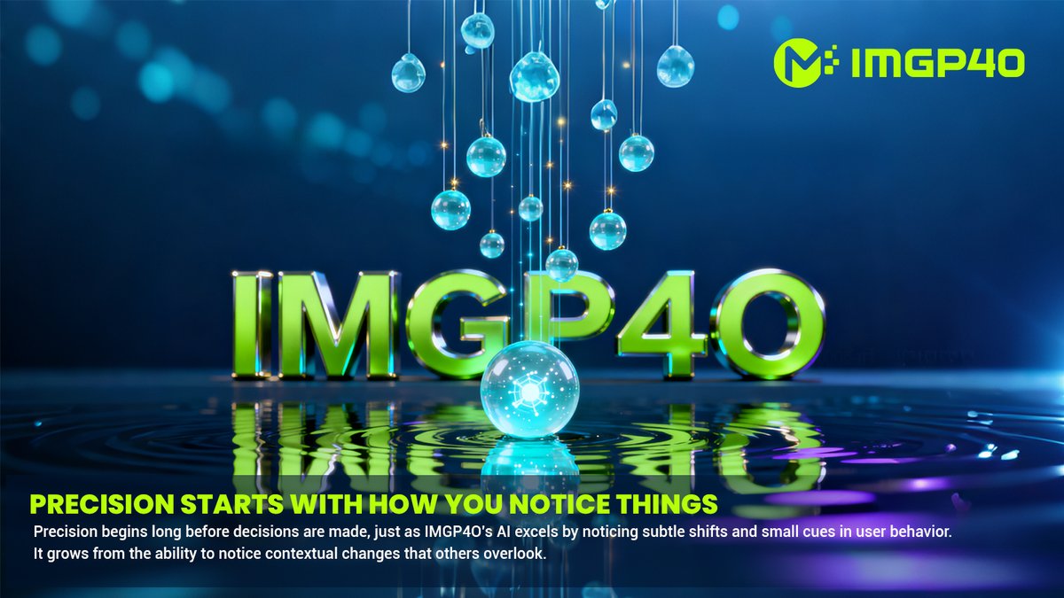 IMGP4O's tweet image. 💱 Precision doesn’t come from tools alone.
🌐 At IMGP4O, attention to micro-shifts builds confidence in fast-changing environments.
🍀 Subtle patterns shape the AI trust investors look for.

#IMGP4O #AIPatterns #AttentionToDetail #FutureInsight