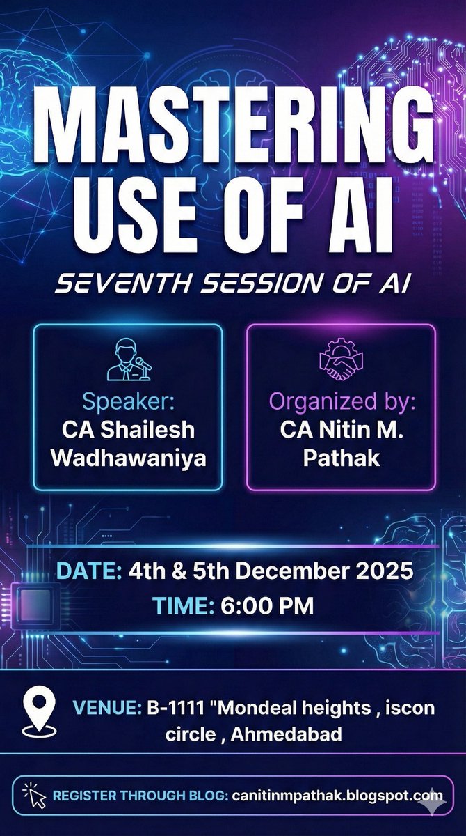 CANitinpathak's tweet image. Today,4th,Thur| 6:00 PM  FREE PHYSICAL / ZOOM MEETING  Mastering Use of AI – Series 7 CA Shailesh Wadhawaniya  Fill: Google/ Registration/Zoom blog: canitinmpathak.blogspot.com
 #Gemini #Grok #perplexity #chatgpt5 #artificial_intelligence #Cloud #METAA #Kimi #COMET #WebDev