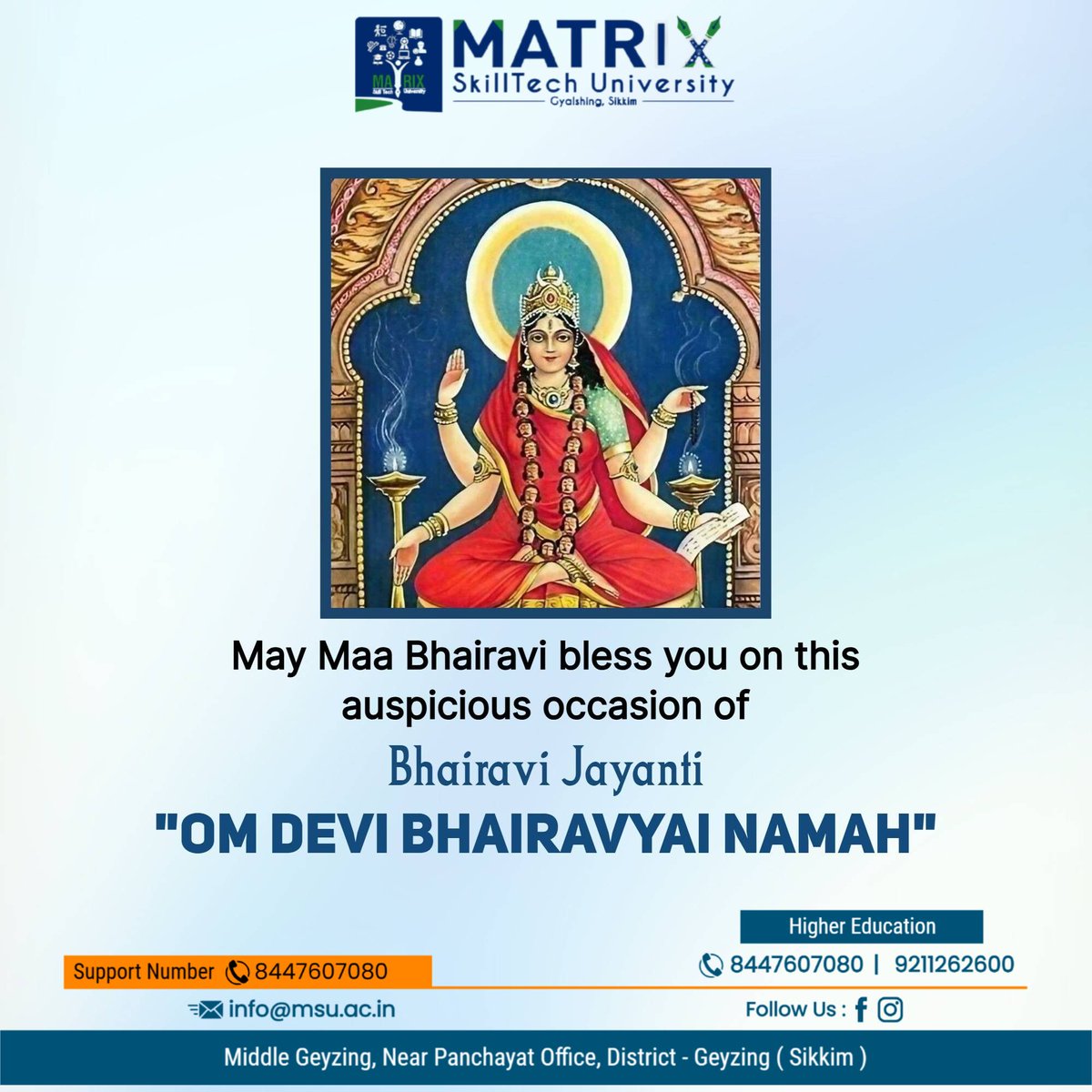 university19447's tweet image. Warm wishes to everyone on Happy Bhairavi Jayanti from Matrix SkillTech University! 🌺✨
May Goddess Bhairavi bless us with wisdom, strength, and the courage to overcome all challenges.
#HappyBhairaviJayanti #BhairaviJayanti #MatrixSkillTechUniversity #DivineBlessings #Spirituals