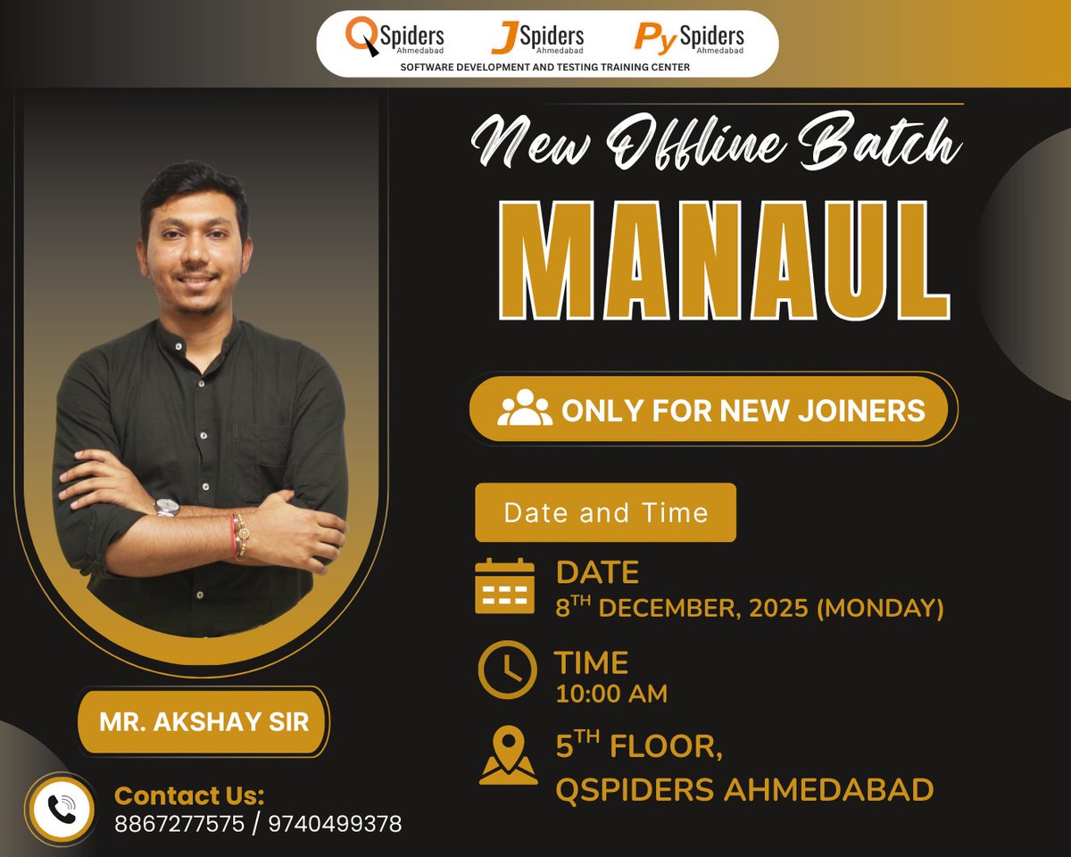 QspAhmedabad's tweet image. 🚀 New Batch Alert! 🚀
New Manual Testing batch starting soon by Mr. Akshay Sir!
Only for new joiners!
Step into the world of quality assurance with real-time examples and expert guidance. ✅
#QSpidersAhmedabad #ManualTesting #NewBatch #TestingJourney