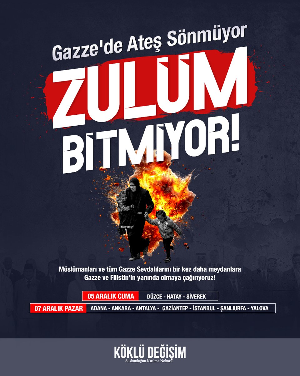 Gazze'de Ateş Sönmüyor, Zulüm Bitmiyor!
Bugün Gazze’nin dünden daha çok bizim sesimize ihtiyacı var!
Gazze'nin sesine ses olmak için bir kez daha meydanlardayız.

05 Aralık Cuma
Düzce - Merkez Camii / Cuma Namazı Sonrası
Hatay - TOKİ Camii / Cuma Namazını Sonrası
Siverek -