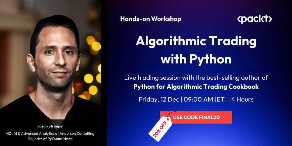 PacktDataML's tweet image. Turn trading ideas into real automated systems with Python. Join the workshop and get 20% off with code FINAL20. eventbrite.com/e/algorithmic-…
#AlgorithmicTrading #PythonFinance