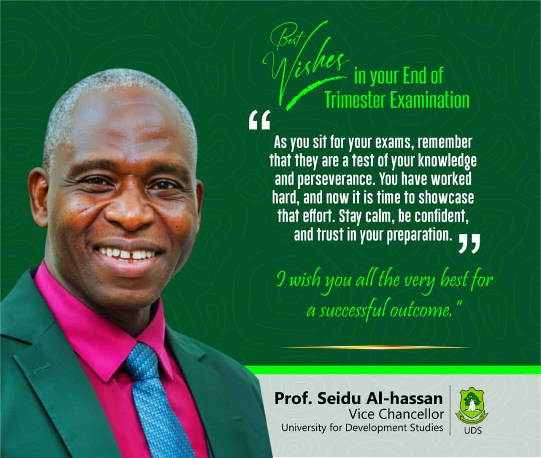 uds_official's tweet photo. The Vice-Chancellor extends his warmest wishes to all students as you prepare for the End of First Trimester Examinations. 

He encourages you to remain focused, confident, and determined, and wishes you every success in your studies.

#UDS #ChooseUDS #PrideOfTheNorth #Developer https://t.co/35oZe6pZjI