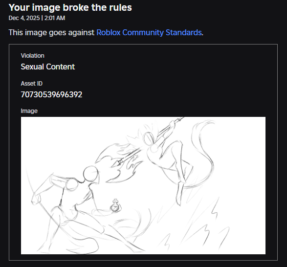TheGoblinSimp's tweet photo. @Roblox is a fucking joke. ive seen alot of heinous shit on roblox, but I GET BANNED FOR &amp; WHOLE DAYS for A ART WIP FOR A MENU OF MY GAME?? be so serious right now. and they wont even look at my appeal until 5 days are up. BE SO FOR REAL RN. REMOVE AI FROM YOUR MODERATION https://t.co/WywyUe8SAB