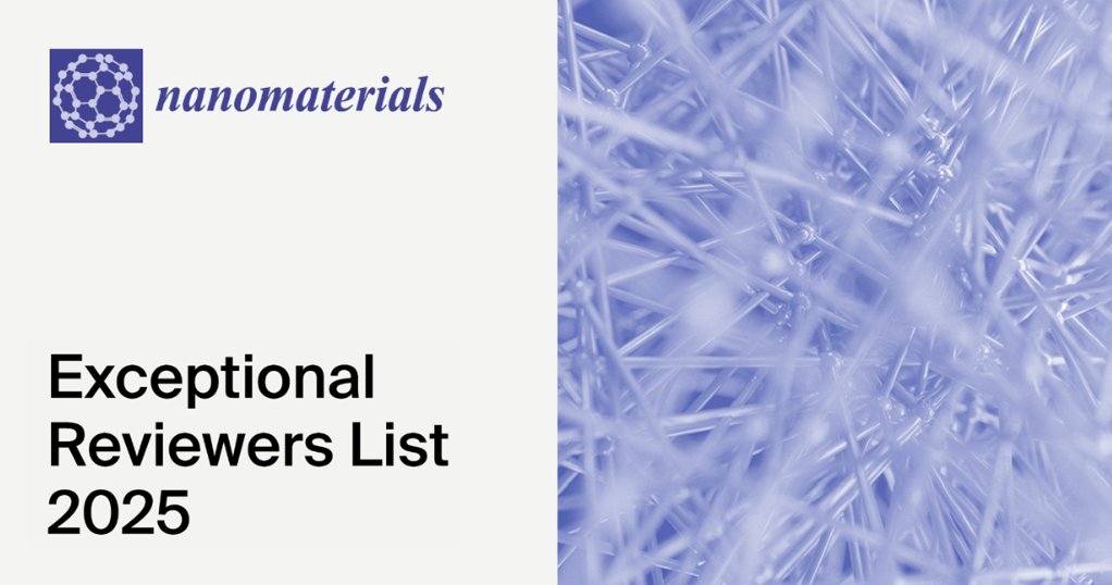 MDPIOpenAccess's tweet image. We are pleased to share the updated 2025 @Nano_MDPI (ISSN: 2079-4991) Exceptional Reviewers List.

See the full list: brnw.ch/21wY465

#mdpi #openaccess #nanomaterials #peerreview