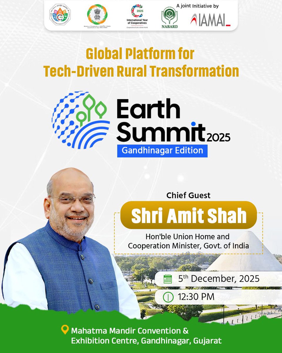 SahkarNet's tweet photo. Union Home and Cooperation Minister @AmitShah to address the Earth Summit 2025 in Gandhinagar on 5th December 2025.

The Earth Summit is a pan-India rural innovation and development platform aimed at empowering grassroots communities through collaboration among policymakers, financiers, technologists and social enterprises.

#earthsummit
@NABARDOnline https://t.co/Mio0rT9uC6