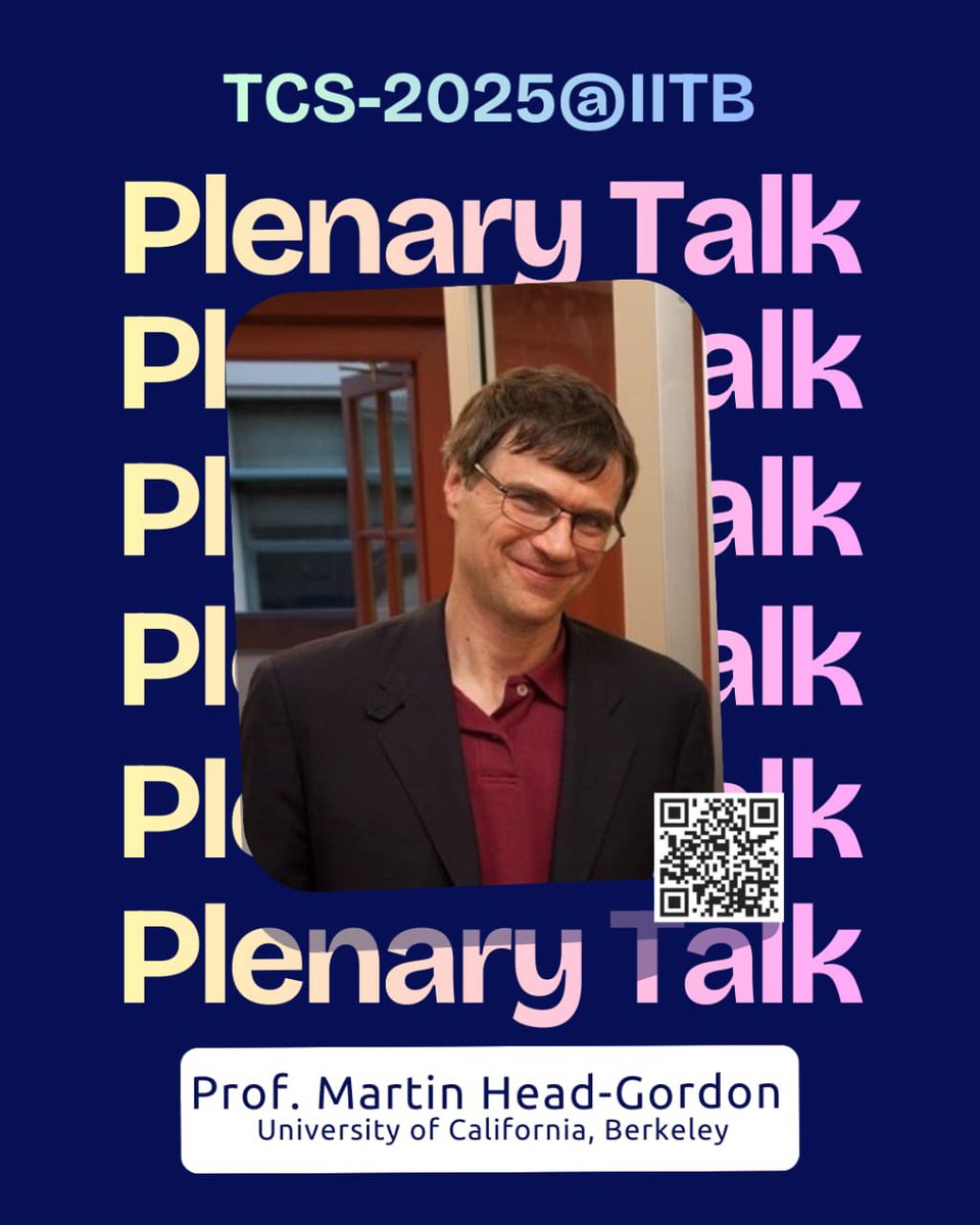 TCS2025_IITB's tweet image. Plenary talk by Prof. Martin Head-Gordon in B Nag auditorium at 1:40 pm

Youtube Live link: youtube.com/live/8t8_gtUUK…

@mhg_group @Chemistry_IITB @iitbombay 
#Chemistry #machinelearning #computationaldesign #computationchemistry