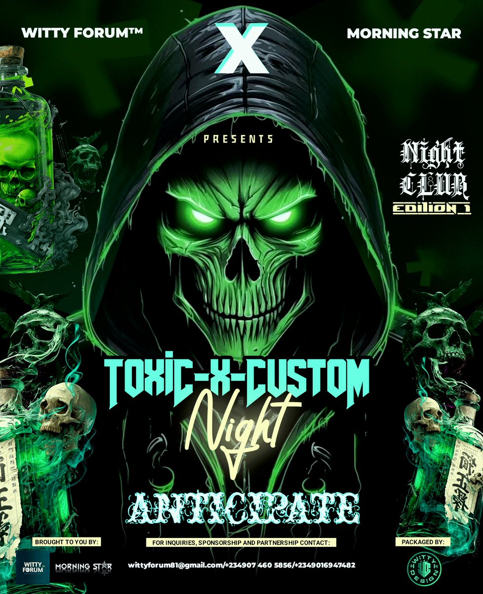 🔰Web 3 club night, title Toxic x custom night 

Invites Web 3 and non-Web 3 communities, chains, brands, companies, ecosystems etc, for sponsorship and Partnership and attendees.

Come let's vibe it all .

Anticipate 2026!!!

Brought to you by WITTY FORUM ™🔰 X Morning Star ⭐