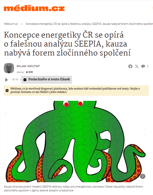 "Česko možná čelí jednomu z největších skandálů ve své moderní historii, protože v něm jde o manipulace s energetickou koncepcí země ve prospěch zelené lobby," píše bloger Milan Smutný.