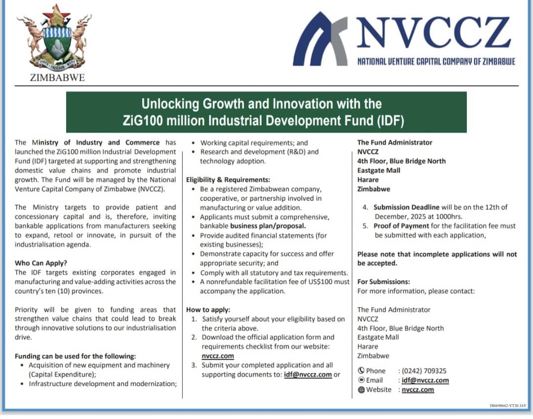 Min_of_IC's tweet photo. Great News!!
The Ministry is availing a Zig 100 million Industrial Development Fund (IDF) to support &amp; strengthen domestic value chains &amp; promote industrial growth. The IDF is managed by the National Venture Capital Company of Zimbabwe (NVCCZ).
idf@nvccz.com
0242 7093250 https://t.co/t2LMMOaamk