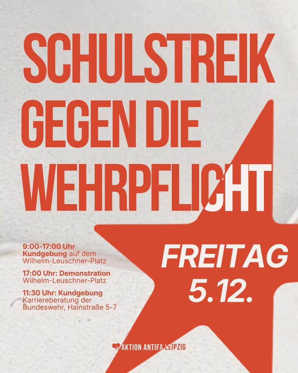 📣 Schukstreik, #Leipzig, ab 9:00!

#Wehrpflicht #Schulstreik #Militarisierung #Propaganda