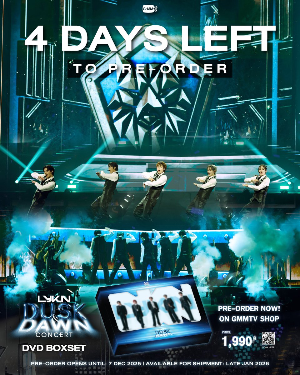 อีกแค่ 4 วันเท่านั้น! สำหรับการพรีออเดอร์ DVD BOXSET LYKN DUSK &amp; DAWN CONCERT รีบกดสั่งซื้อแล้วมาสนุกไปพร้อมกัน

สั่งซื้อที่นี่ / Order Here
DVD BOXSET LYKN DUSK &amp; DAWN CONCERT
gmm-tv.com/shop/dvd-boxse…

Pre-order opens now until December 7, 2025.
All purchase orders will be