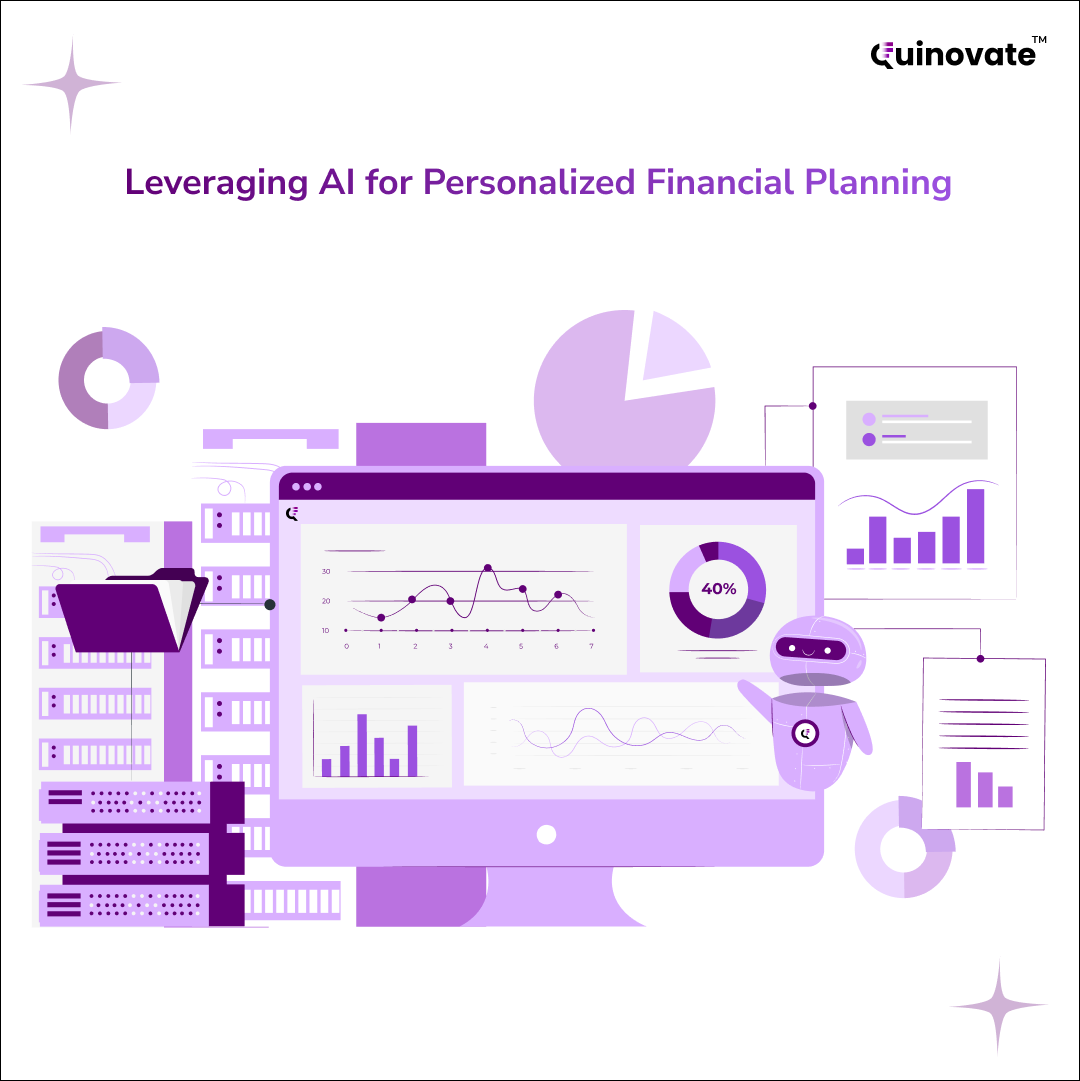 Leveraging AI for Personalized Financial Planning
Smarter insights. Tailored strategies. Better outcomes.
Quinovate helps firms leverage AI to deliver personalized financial plans that evolve with every client decision.
#Quinovate #AIinWealth #IDP #WealthManagement
