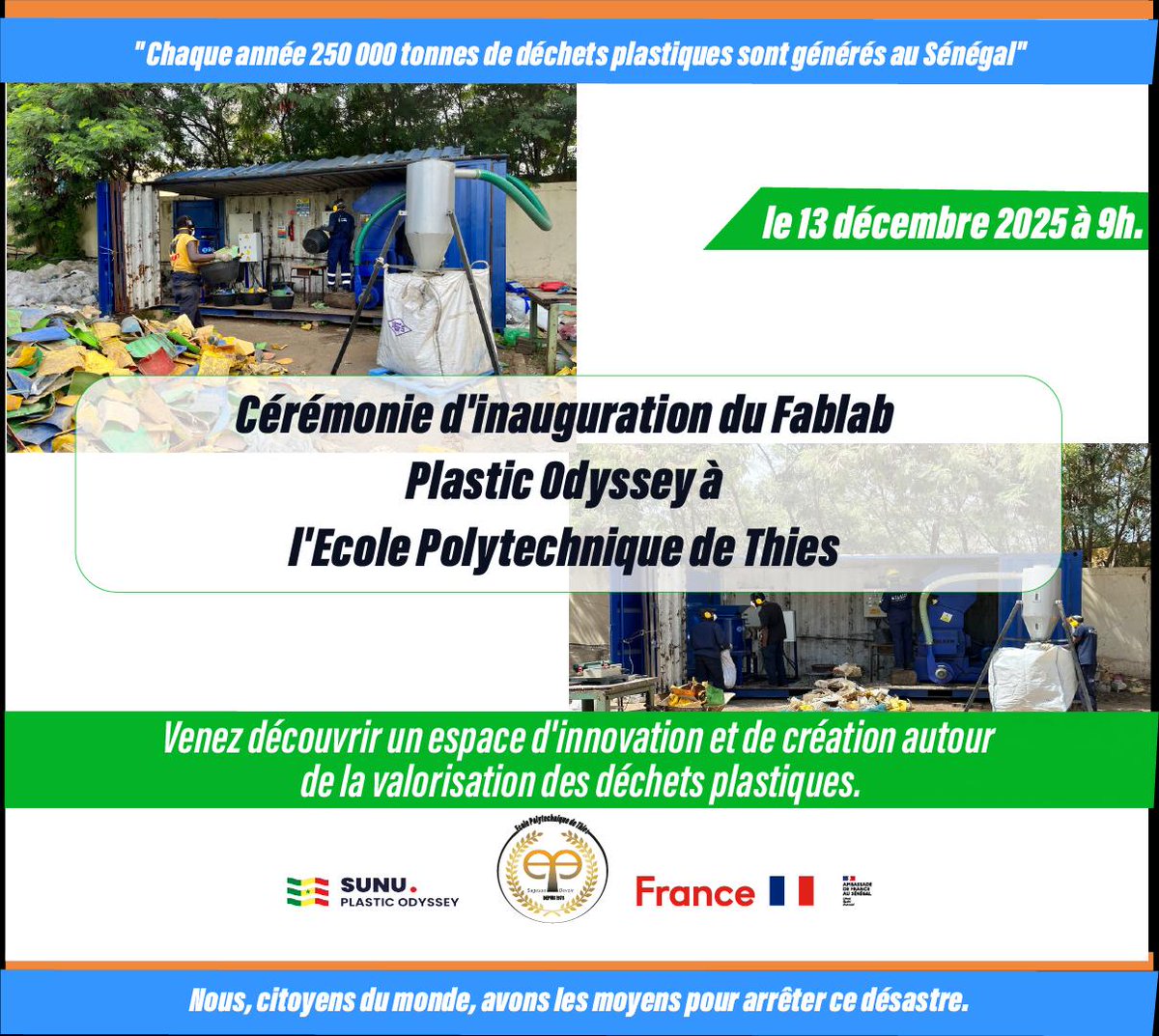 🎉 L’École Polytechnique de Thiès inaugure le nouveau FabLab PLASTIC ODYSSEY, un espace dédié à la création, l’innovation et la transformation du plastique.
📅 13 déc. 2025 – 09h
📍 EPT
#PlasticOdyssey #EPT #Innovation #FabLab #Recyclage