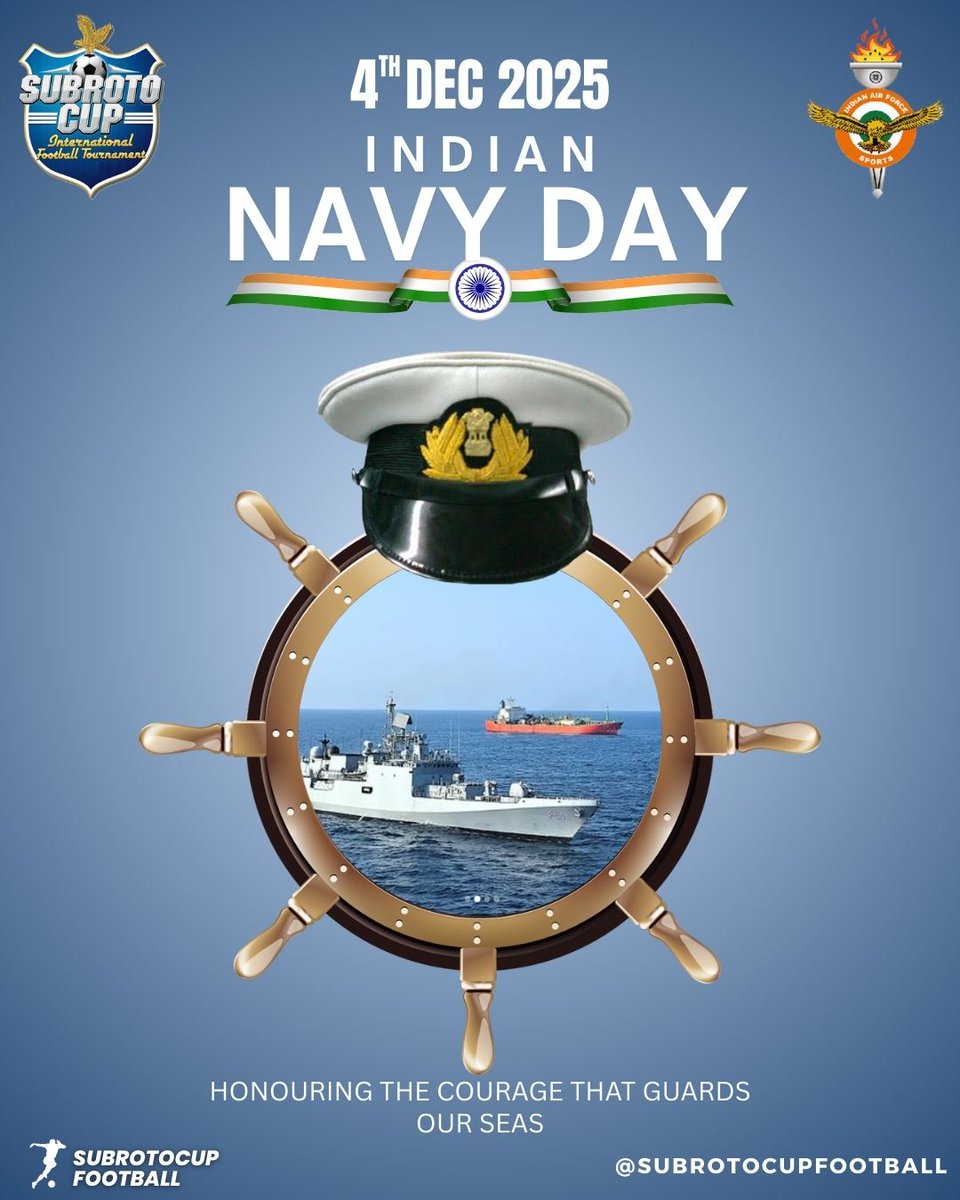 CupSubroto's tweet photo. Happy Indian Navy Day! ⚓🇮🇳
Saluting the heroes who safeguard our seas with courage, discipline, and unwavering dedication. 

#IndianNavyDay #NavyDay2025 #IndianNavy #PrideOfIndia #SeaWarriors #GuardiansOfTheSea #SubrotoCup #SubrotoCupFootball #IndianAirForceSports https://t.co/5QpxGxQFYu