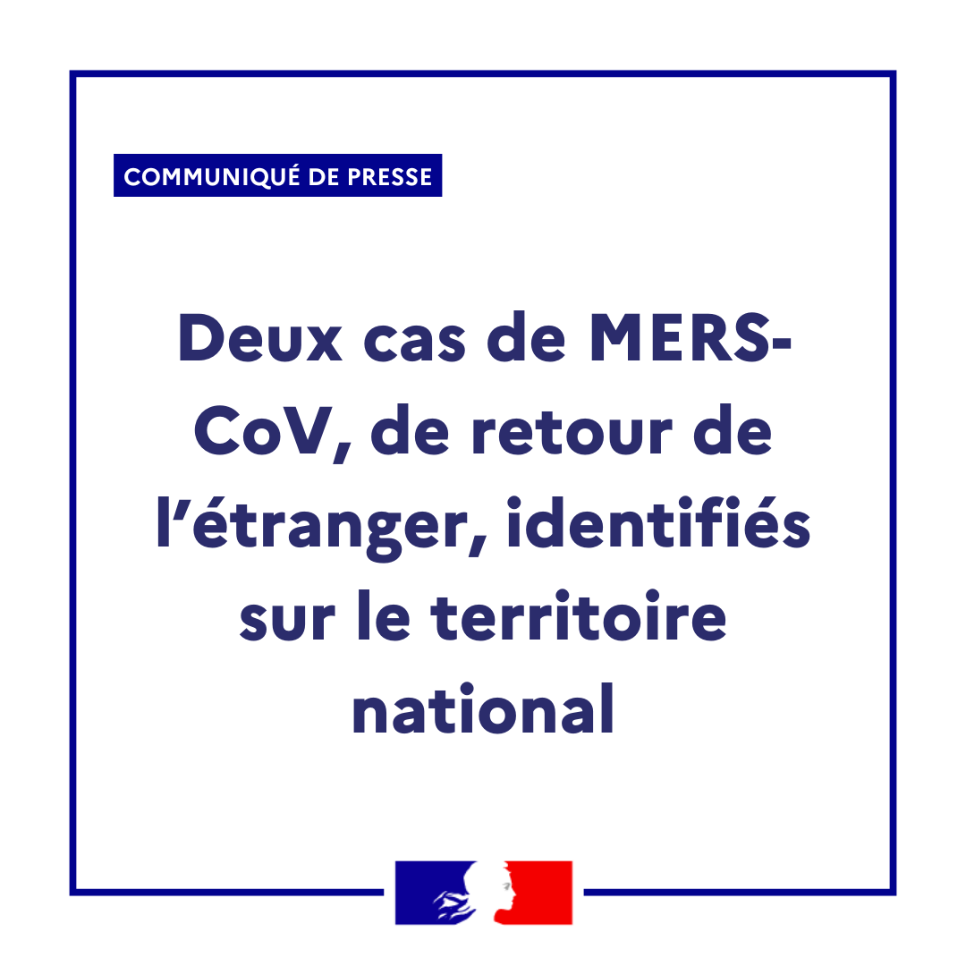 Sante_Gouv's tweet photo. #Communiqué 🗞 | Deux cas de MERS-CoV, de retour de l’étranger, identifiés sur le territoire national

Pour lire le communiqué : https://t.co/Aw49pCAh8m https://t.co/iCb0NnAYcg