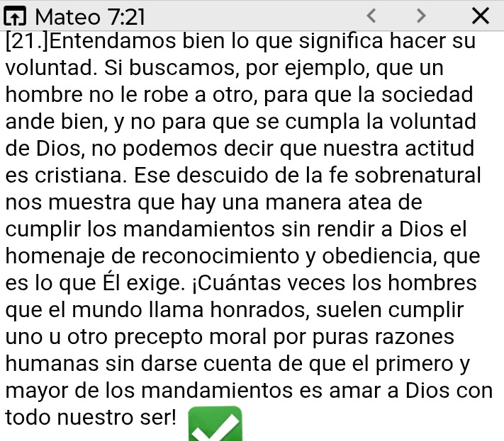 "No todo el que me dice: "Señor, Señor", entrará en el reino de los cielos, sino el que hace la voluntad de mi Padre celestial. Mateo 7:21

Hay que tener buenas Biblias con Notas. 
Sino es peor que un arma sin seguro.