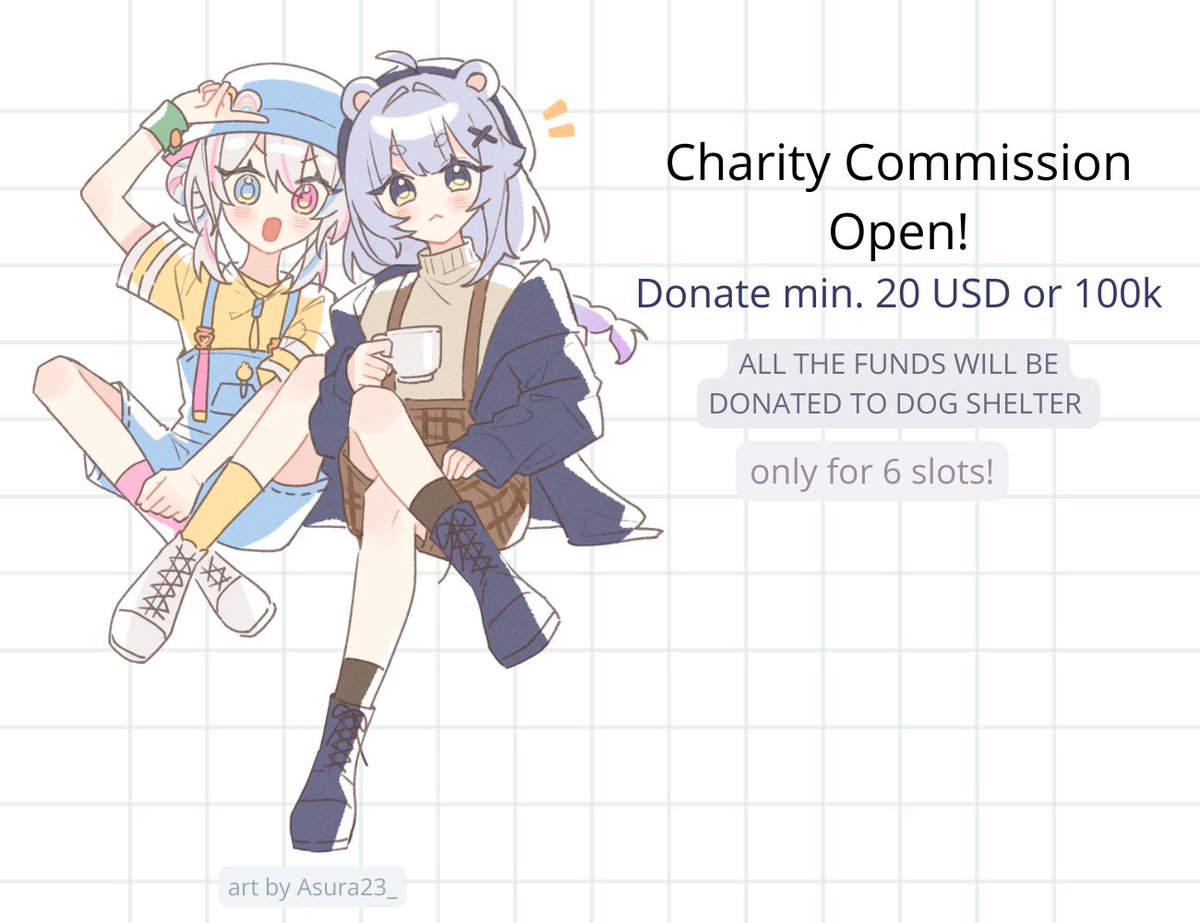 hello! shares are very appreciated p(^^)q
opening for charity comm with my bestie <a href="/Asura23_/">Asura ✦</a> (^^) (6 slots only)
all the funds will be sent for dog shelter 💖
min. donation $20 or 100k IDR

payment by kofi or trakteer
please fill the form if you are interested! thank you so much