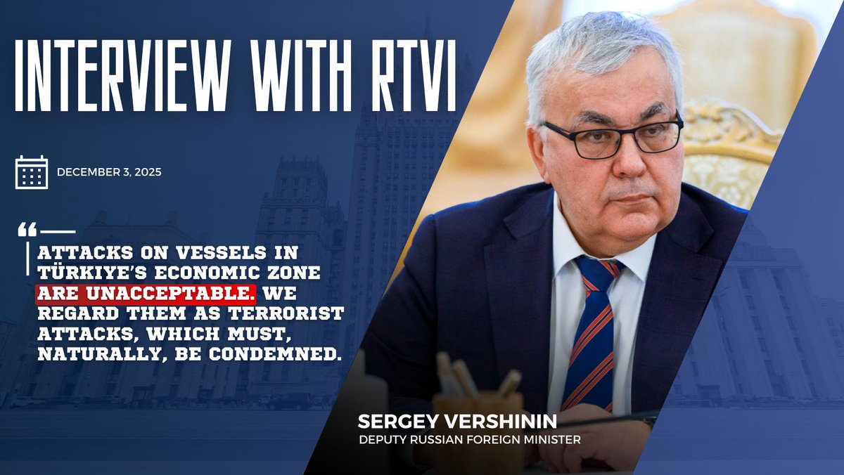 mission_russian's tweet image. 🎙 Russian Deputy Foreign Minister Sergey Vershinin's interview with RTVI (December 3, 2025) 

#RussiaUS #Talks 
#KievRegimeCrimes #Türkiye 
#RussiaSyria 
#MiddleEast #Gaza 

📰 t.me/RussiaGeneva/3…