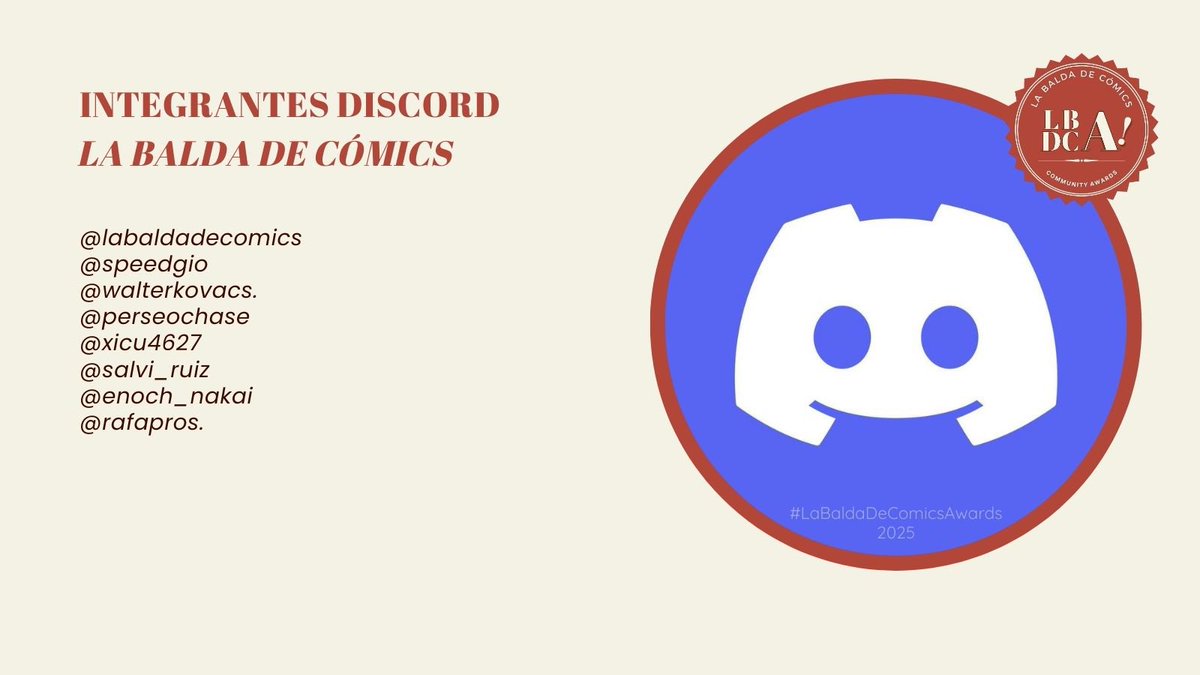 💬Hoy nomina a #LaBaldaDeComicsAwards 2025…

⭐️Integrantes del servidor Discord “La Balda De Cómics”