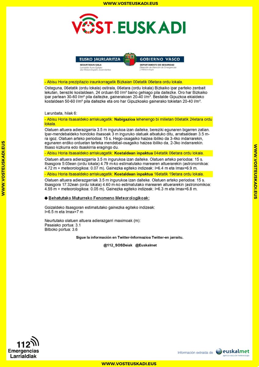Jueves 4 y Viernes 5, 🟡 en la navegación, impacto en costa y precipitaciones en Bizkaia
Sábado 6, 🟡 en la navegación, impacto en costa 

Osteguna 4 eta Ostirala 5, 🟡 nabigazioan, kostaldeko inpaktua eta prezipitazioak Bizkaian
Larunbatean 6, 🟡 nabigazioan, kostaldeko inpaktua