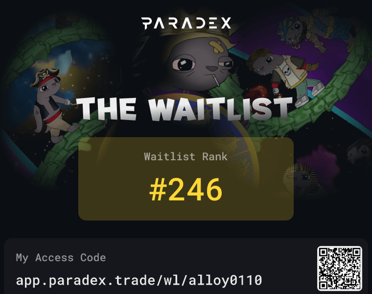 MoneyBadger waitlist just re-opened on Paradex!

Use my code to get on The Waitlist (2 available)

 app.paradex.trade/wl/alloy0110