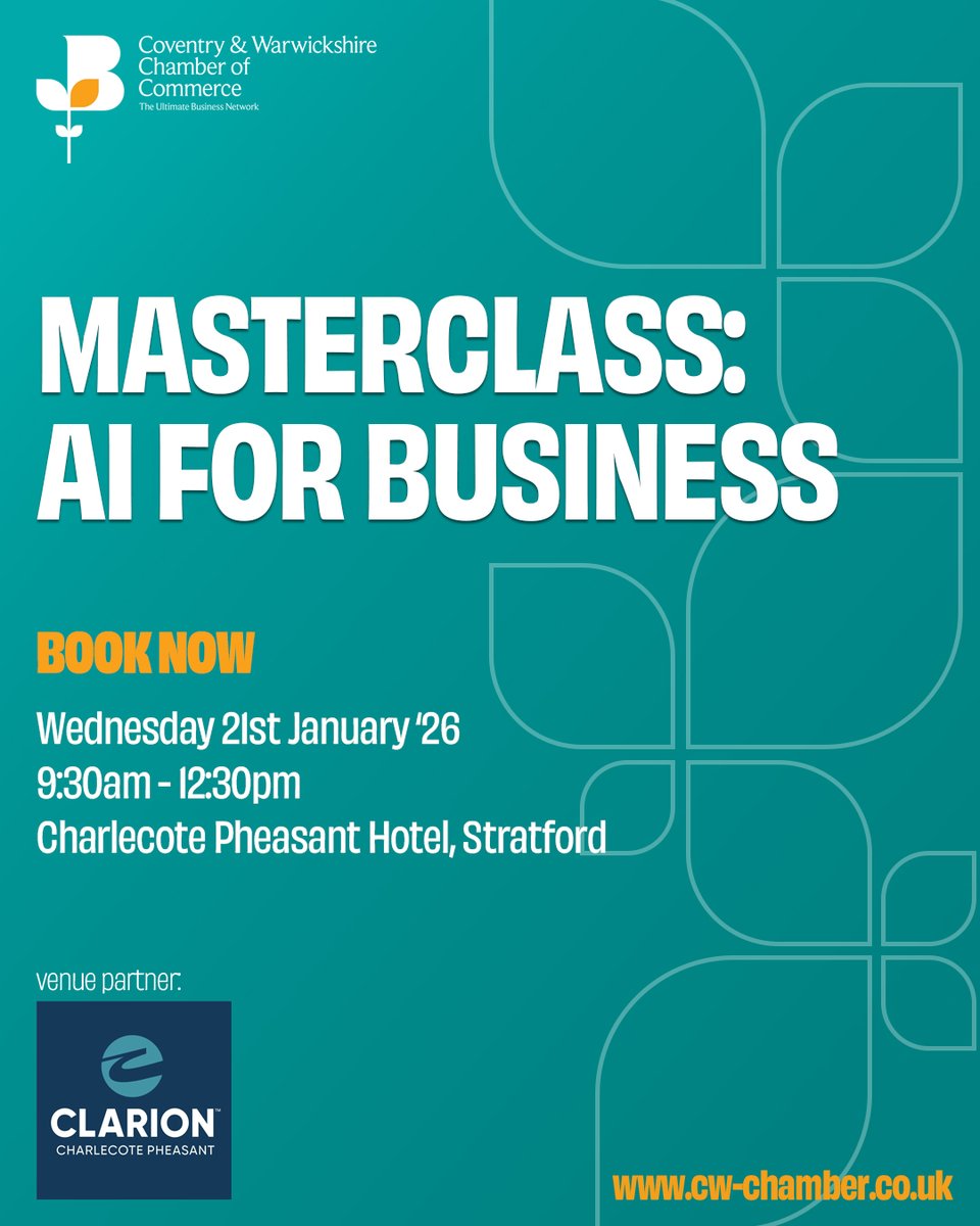 cwchamber's tweet photo. EVENTS | Join us for an insightful masterclass that explores how business can harness AI to drive growth while maintaining strong governance and ethical standards.

📅21st January '26, 9:30am - 12:30pm
📍Charlecote Pheasant Hotel

Book your place now👉https://t.co/d7Cqqy6m2v https://t.co/ehcGdx7bxj