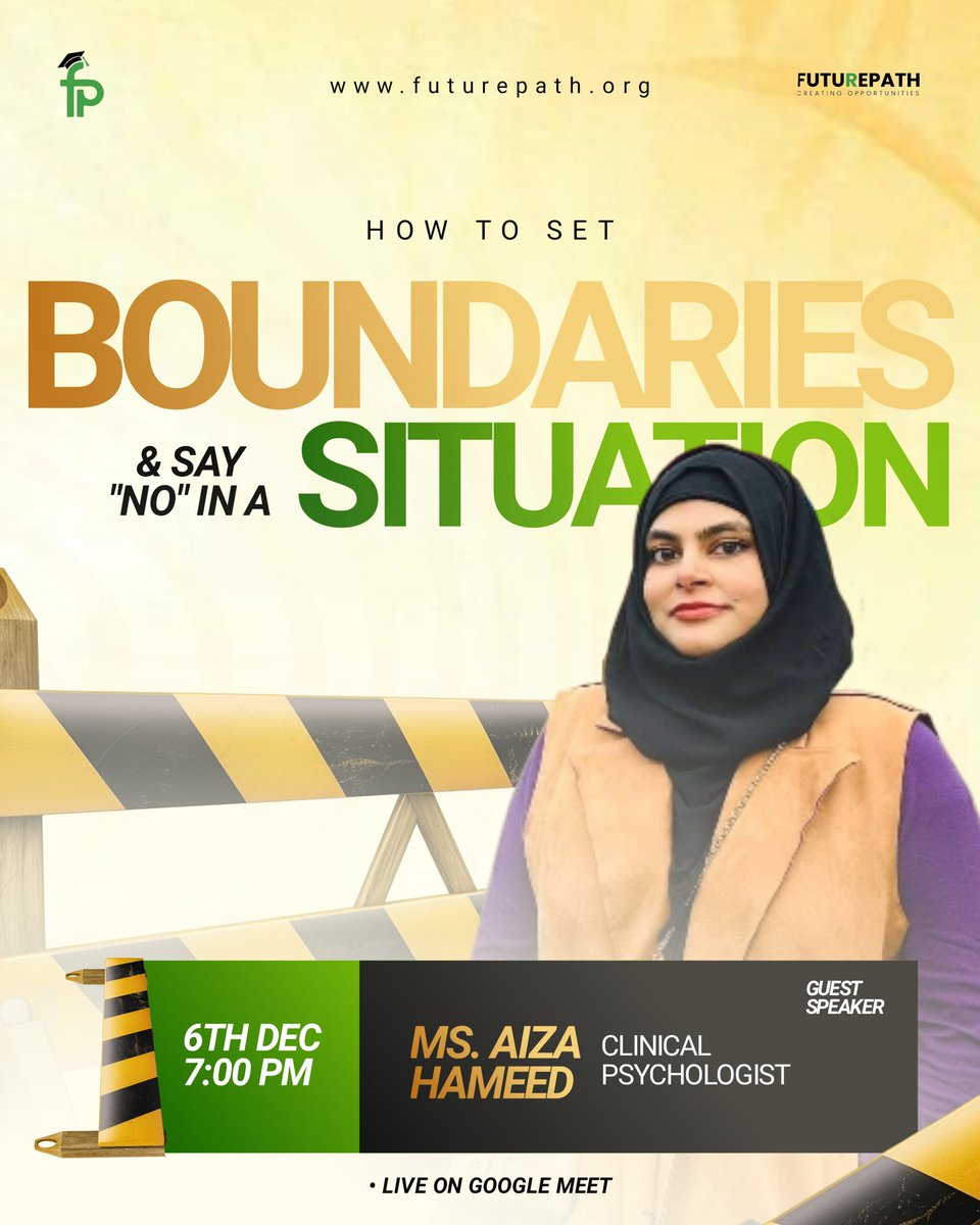 futurepathco's tweet photo. How to Set Boundaries and Say ‘No’ in a Situation
Join our powerful session to learn how to set healthy boundaries and protect your peace.
6 December 2025
7:00 PM – 8:00 PM
Google Meet
Register Now:
https://t.co/xXQyznK3ay
#SetBoundaries #LearnToSayNo #FuturePath https://t.co/Nxec0vqoZN