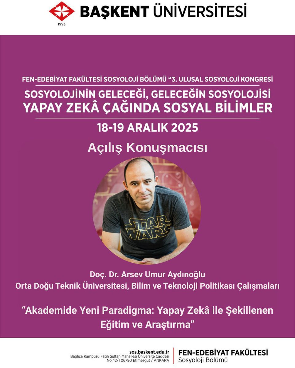baskentsosy's tweet photo. 📢 Doç. Dr. Arsev Umur Aydınoğlu, III. Ulusal Sosyoloji Kongresinde açılış konuşmasıyla bizlerle olacaktır. 
18-19 Aralık 2025 tarihlerinde Başkent Üniversitesi Bağlıca Kampüsünde gerçekleşecek olan kongreye tüm ilgililer davetlidir. https://t.co/XvjxX9qdo7